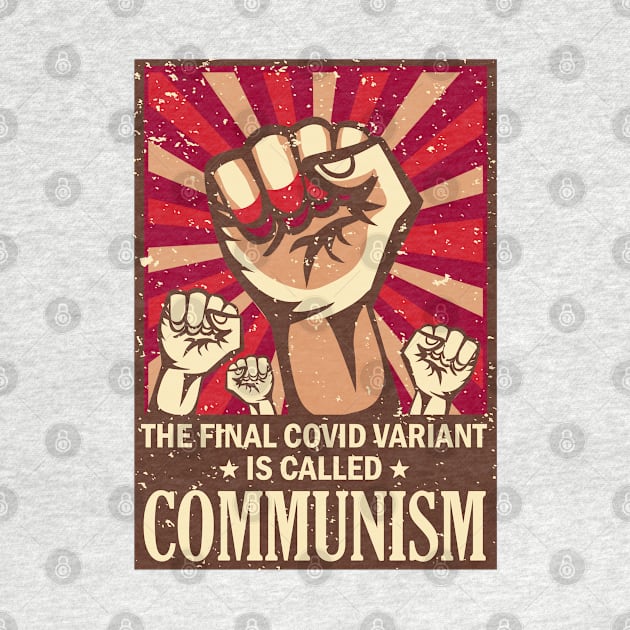 The Final C.ovid Variant Is Called Communism by Retro Vintage